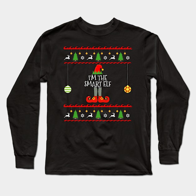 I'm The Smart Elf Matching Family Ugly Christmas Style Design Long Sleeve T-Shirt by amitsurti